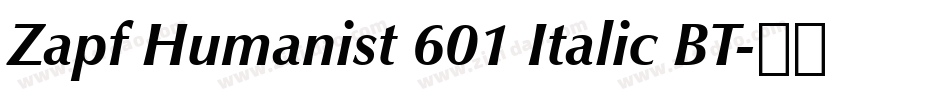 Zapf Humanist 601 Italic BT字体转换